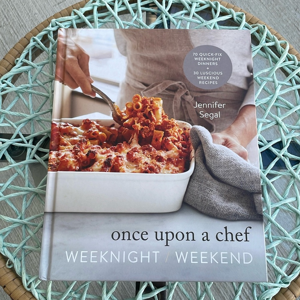 Once Upon A Chef Weeknight Weekend Cookbook
